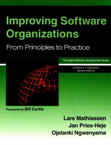 Improving Software Organizations: From Principles to Practice