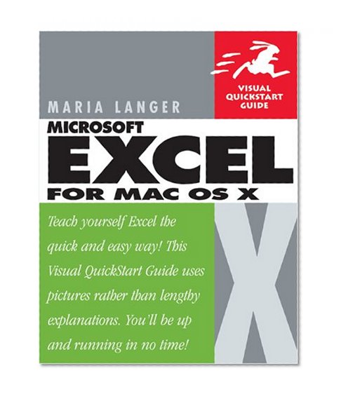 Excel X for Mac OS X: Visual QuickStart Guide