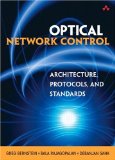 Optical Network Control: Architecture, Protocols, and Standards