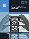 Integrated Solutions with DB2(R) (IBM Press Series--Information Management)