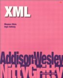 XML (Addison-Wesley Nitty Gritty Programming)
