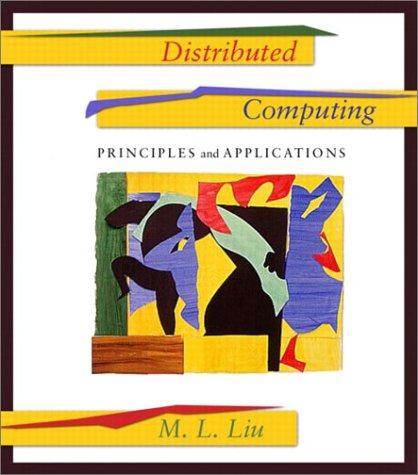 Book Cover Distributed Computing: Principles and Applications