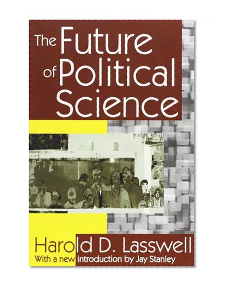 The Future of Political Science