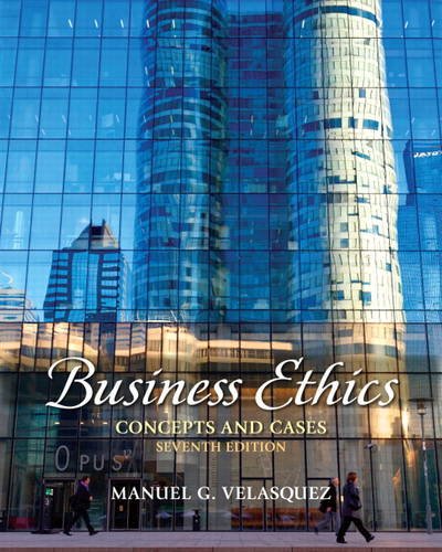 Book Cover Business Ethics: Concepts and Cases (7th Edition)
