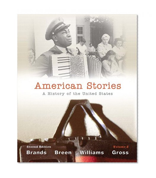 Book Cover American Stories: A History of the United States, Volume 2 (2nd Edition)