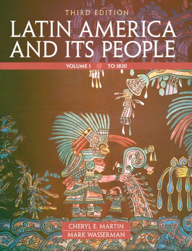 Book Cover Latin America and Its People, Volume 1 (3rd Edition)