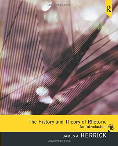 Book Cover The History and Theory of Rhetoric: An Introduction (5th Edition)