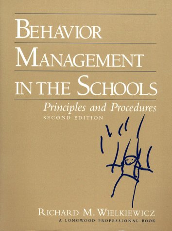 Book Cover Behavior Management in the Schools: Principles and Procedures
