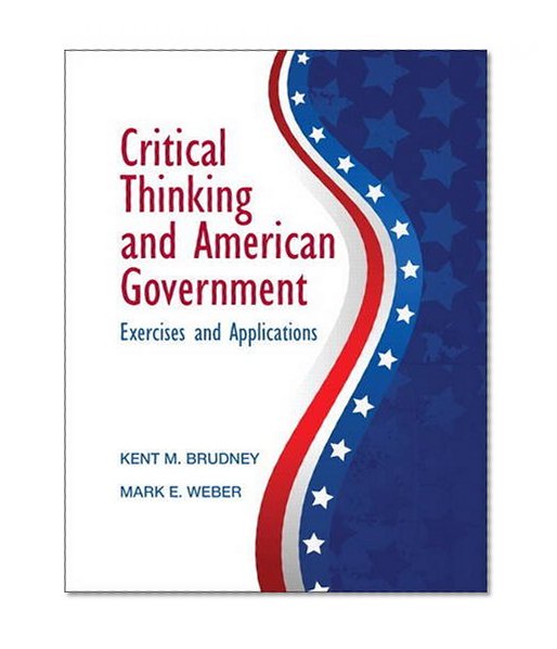 Critical Thinking and American Government