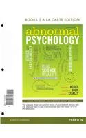 Abnormal Psychology, Books a la Carte Plus NEW MyPsychLab with eText -- Access Card Package