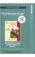 NEW MyHistoryLab with Pearson eText Student Access Code Card for The American Journey Concise Volume 1 (standalone) (2nd Edition)