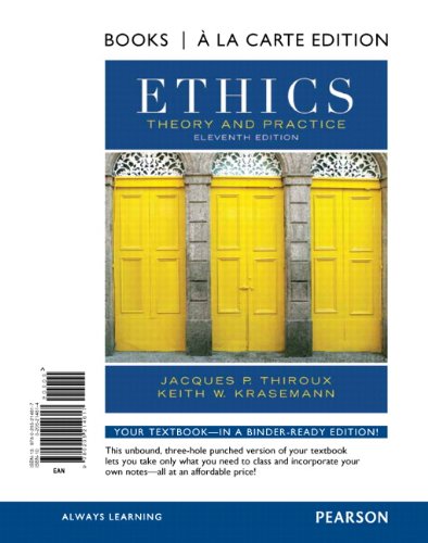 Ethics: Theory and Practice, Books A La Carte Edition