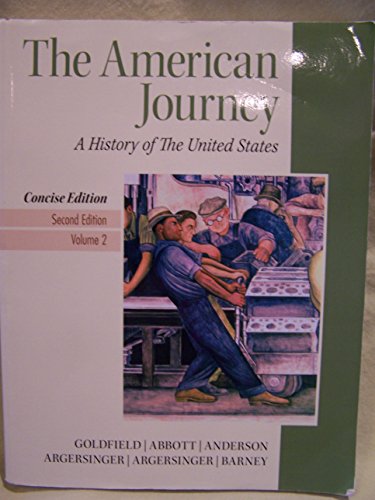 The American Journey: A History of the United States: Combined Volume