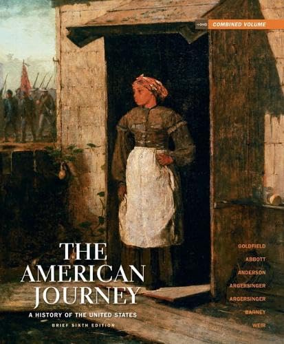 The American Journey: A History of the United States, Brief Edition, Combined Volume Reprint with NEW MyHistoryLab and Pearson eText (6th Edition)