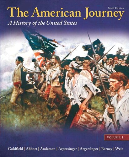 The American Journey: A History of the United States, Volume 1 Reprint Plus NEW MyHistoryLab with eText -- Access Card Package (6th Edition)