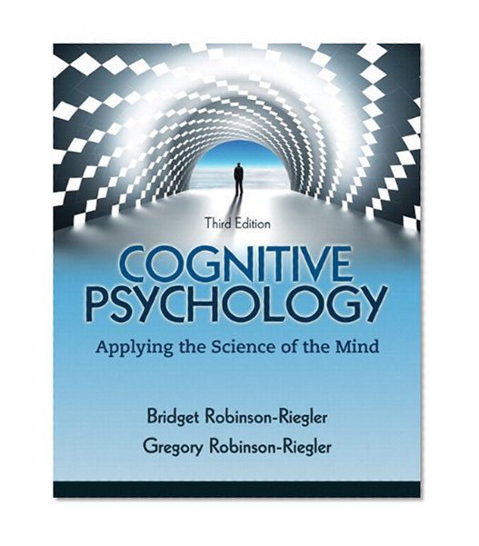 Cognitive Psychology: Applying The Science of the Mind Plus NEW MyPsychLab with eText -- Access Card Package (3rd Edition)