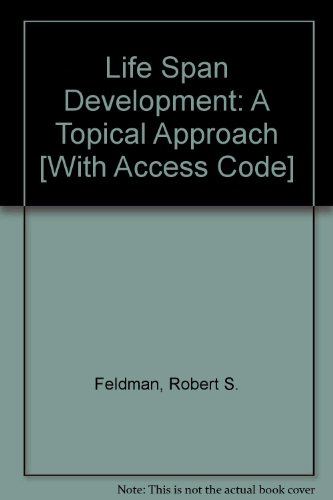 Life Span Development: A Topical Approach with NEW MyDevelopmentLab and Pearson eText
