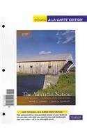 The American Nation: A History of the United States, Volume 1, Books a la Carte Plus NEW MyHistoryLab with eText -- Access Card Package (14th Edition)