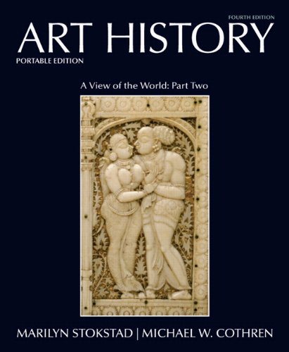 Art History Portable, Book 5: A View of the World, Part Two Plus NEW MyArtsLab with eText -- Access Card Package (4th Edition)