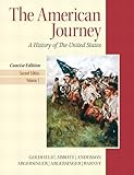 American Journey, The, Concise Edition, Volume 1 Plus NEW MyHistoryLab with eText -- Access Card Package (2nd Edition)