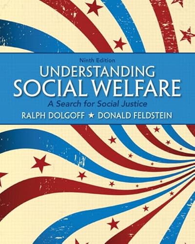 Understanding Social Welfare: A Search for Social Justice Plus MySearchLab with eText -- Access Card Package (9th Edition)