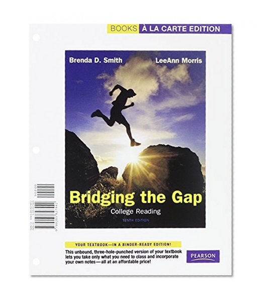 Bridging the Gap: College Reading, Books A La Carte Edition, and MyReadingLab with Pearson eText -- Valuepack Access Card,  Longman Reader's Journal, The, Package (10th Edition)