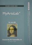 NEW MyArtsLab without Pearson eText -- Standalone Access Card -- for Discovering the Humanities (2nd Edition)