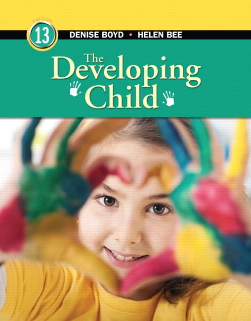Book Cover The Developing Child (13th Edition)