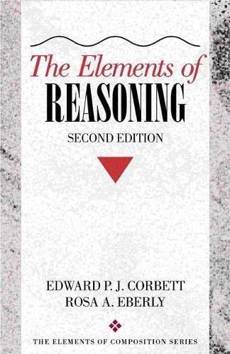 Book Cover The Elements of Reasoning, 2nd Edition (The Elements of Composition Series)
