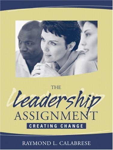 Book Cover Leadership Assignment, The: Creating Change