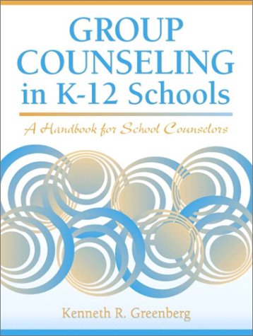 Book Cover Group Counseling in K-12 Schools: A Handbook for School Counselors