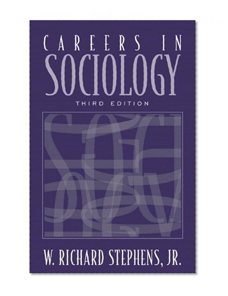 Careers in Sociology (3rd Edition)