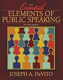 Essential Elements of Public Speaking, The (2nd Edition)