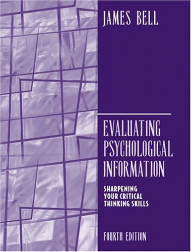 Book Cover Evaluating Psychological Information: Sharpening Your Critical Thinkings Skills(4th Edition)