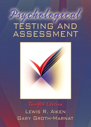 Book Cover Psychological Testing and Assessment (12th Edition)