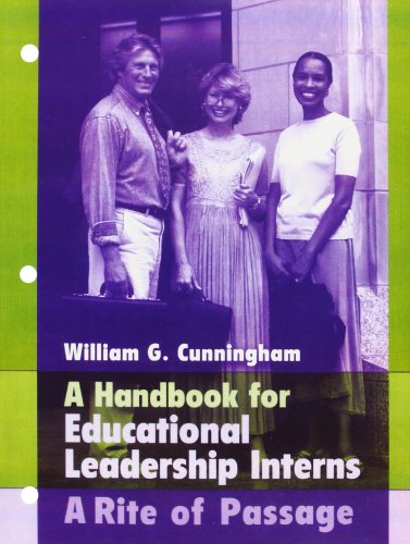 Book Cover Handbook for Educational Leadership Interns: A Rite of Passage