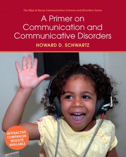 Book Cover A Primer on Communication and Communicative Disorders (Allyn & Bacon Communication Sciences and Disorders)