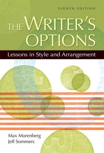 Book Cover The Writer's Options: Lessons in Style and Arrangement (8th Edition)