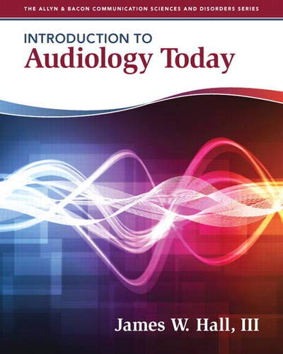 Book Cover Introduction to Audiology Today (Allyn & Bacon Communication Sciences and Disorders)
