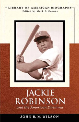 Book Cover Jackie Robinson and the American Dilemma (Library of American Biography)