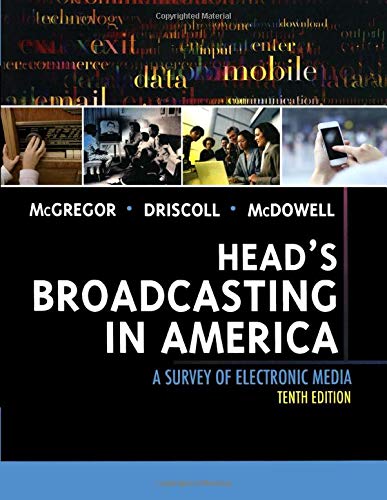 Book Cover Head's Broadcasting in America: A Survey of Electronic Media 10th Edition