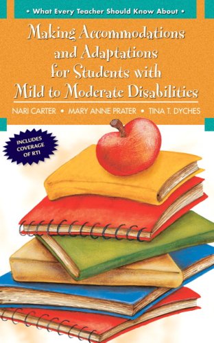 Book Cover What Every Teacher Should Know About: Making Accommodations and Adaptations for Students with Mild to Moderate Disabilities