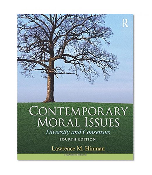 Book Cover Contemporary Moral Issues: Diversity and Consensus