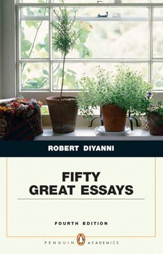 Fifty Great Essays (Penguin Academic Series) (4th Edition)