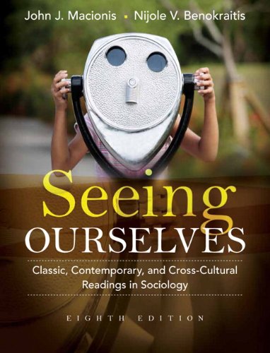 Book Cover Seeing Ourselves: Classic, Contemporary, and Cross-Cultural Readings in Sociology