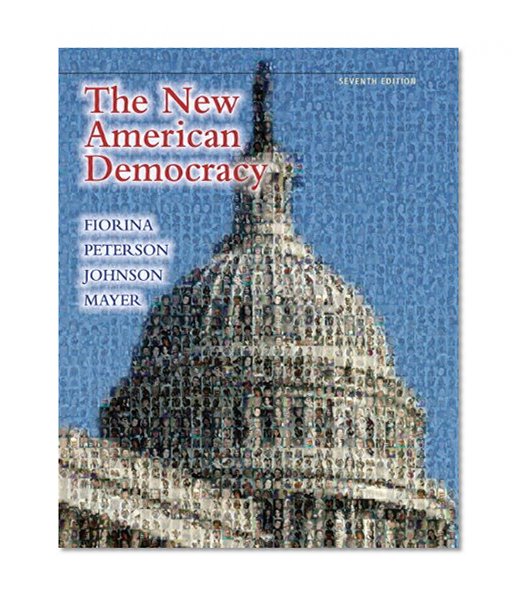 Book Cover The New American Democracy (7th Edition)
