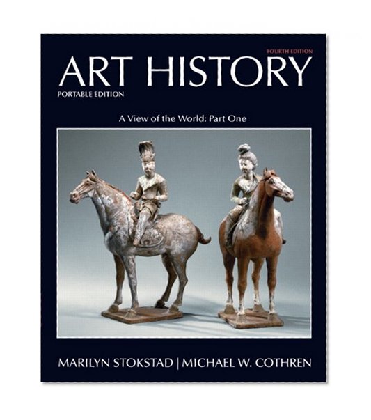 Book Cover Art History Portable, Book 3: A View of the World, Part One (4th Edition) (Art History Portable Edition)