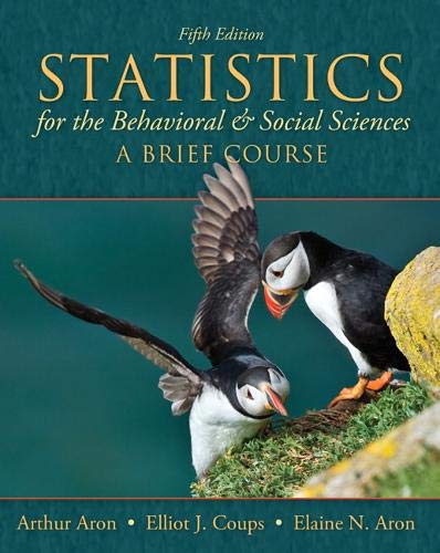 Book Cover Statistics for The Behavioral and Social Sciences: A Brief Course
