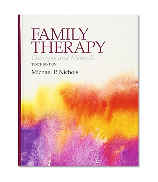 Book Cover Family Therapy: Concepts and Methods (10th Edition)