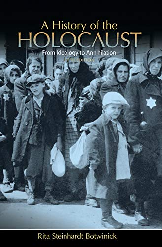 Book Cover A History of the Holocaust: From Ideology to Annihilation